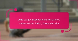 Little League Baseballin heittosäännöt: Heittomäärät, Balkit, Kumpuvierailut