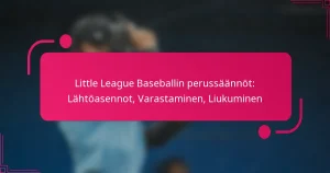 Little League Baseballin perussäännöt: Lähtöasennot, Varastaminen, Liukuminen